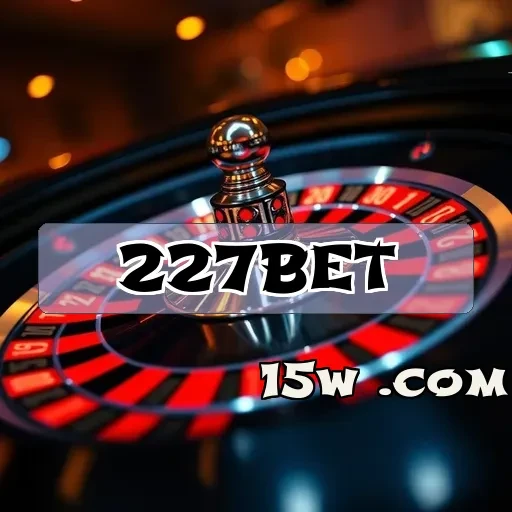 227bet: Suporte 24/7 que Revoluciona a Experiência do Jogador